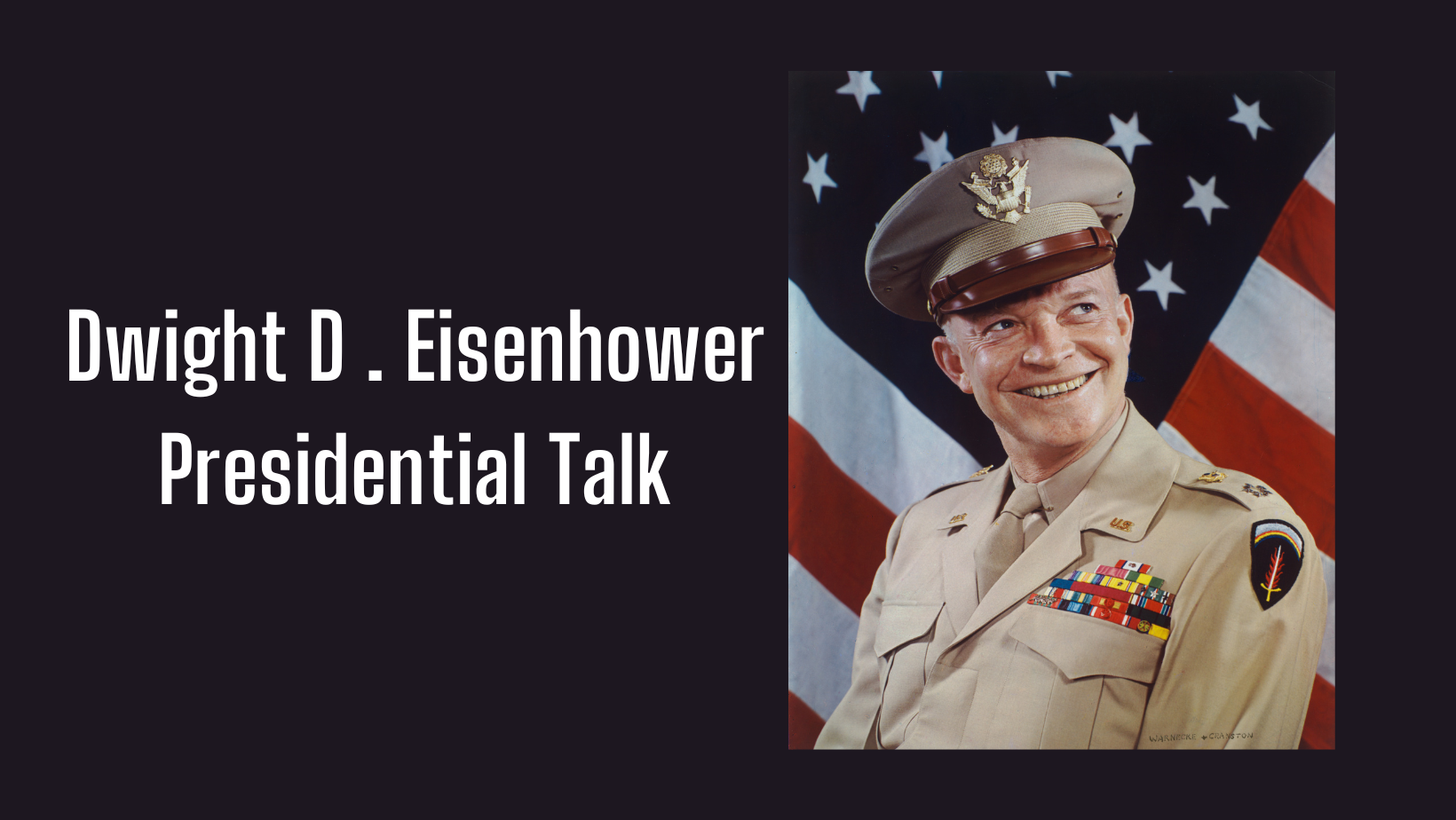 Dwight D. Eisenhower Talk 