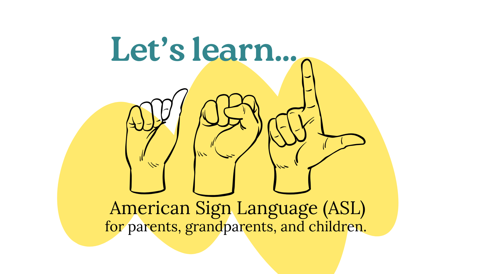 American Sign Language